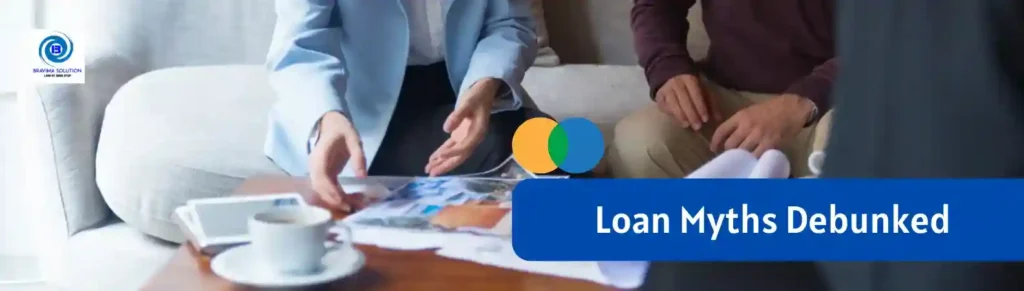 Loan Myths Debunked image by bravima solution