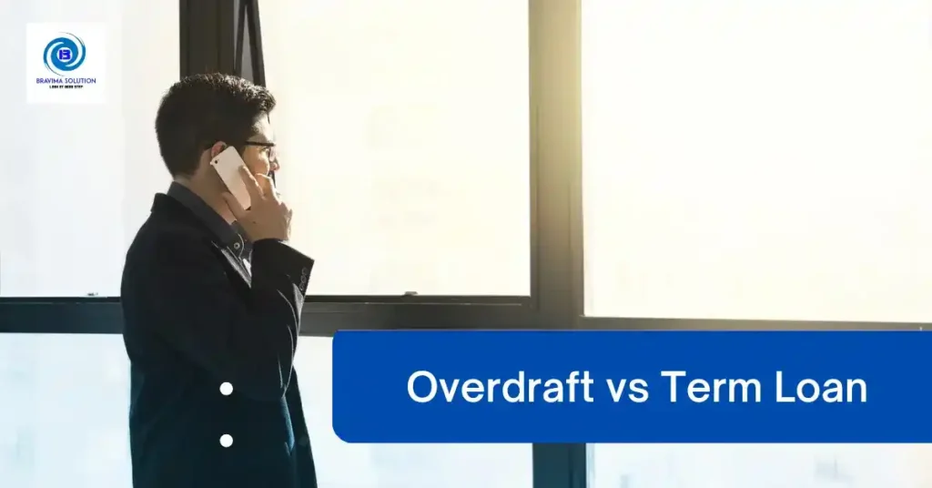 Term Loan Vs Overdraft Loan Image by Bravima Solution