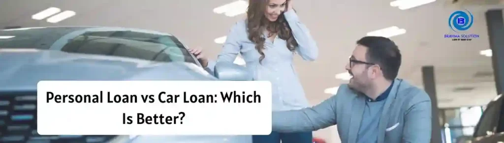 Personal Loan vs Car loan