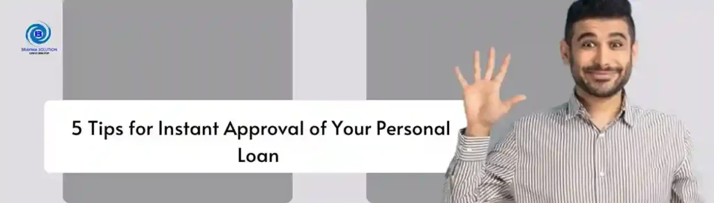 five tips for instant approval of your personal loan image