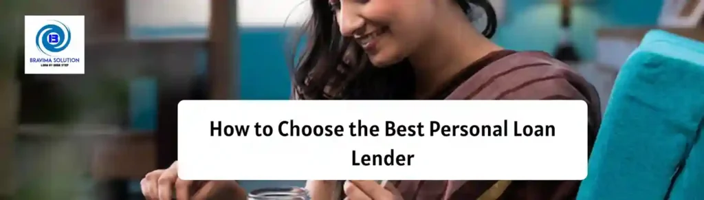 how to choose the best personal loan lender bravima image