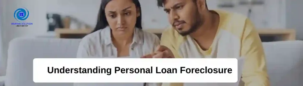 Understanding Personal loan Foreclosure image