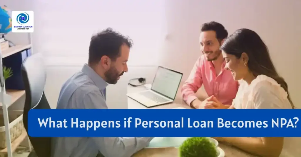 What Happens if Personal Loan Becomes NPA image By Bravima Solution Team 
