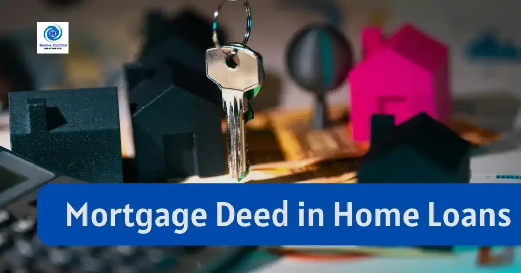 Mortgage Deed in Home Loans Image By Bravima Solution Team 