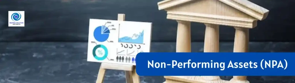 Non Performing Assets NPA Image by Bravima Solution