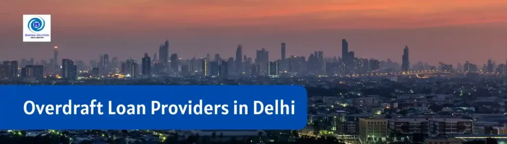 Overdraft Loan Provider in Delhi image by Bravima Solution