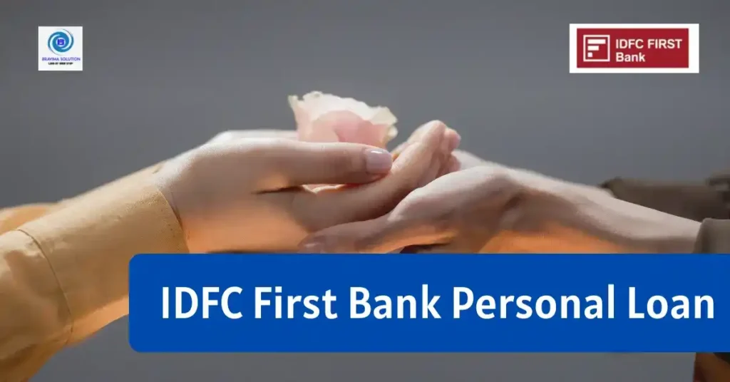IDFC First Bank Personal Loan image by Bravima Solution Team