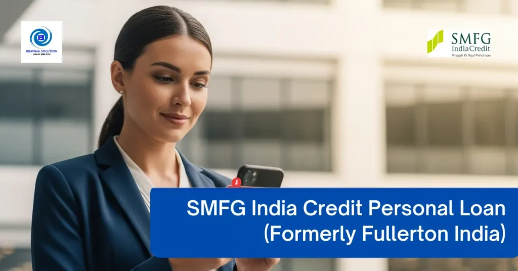 SMFG India Credit Personal Loan - Bravima Solution