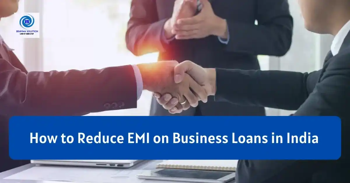 How to reduce EMI on business Loans in India image by Bravima Team