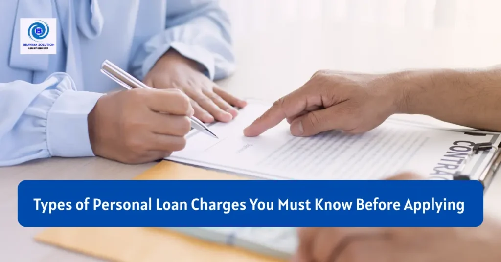 Types of Personal loan Charges You Must Know Before Applying image by Bravima Team