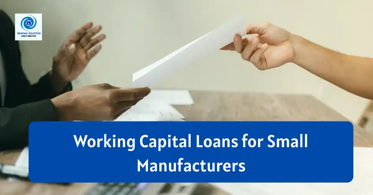 Working Capital Loans for Small Manufactures image by bravima Team