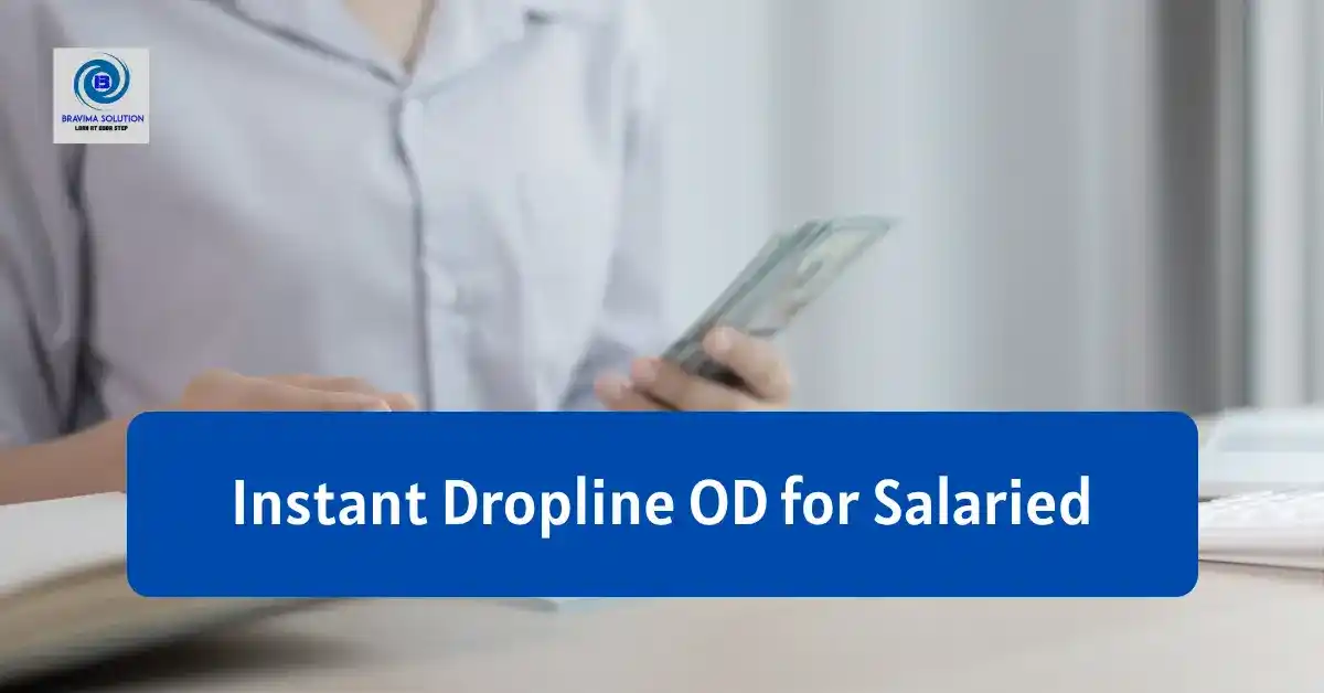 Instant Dropline OD for Salaried Image by Bravima Team