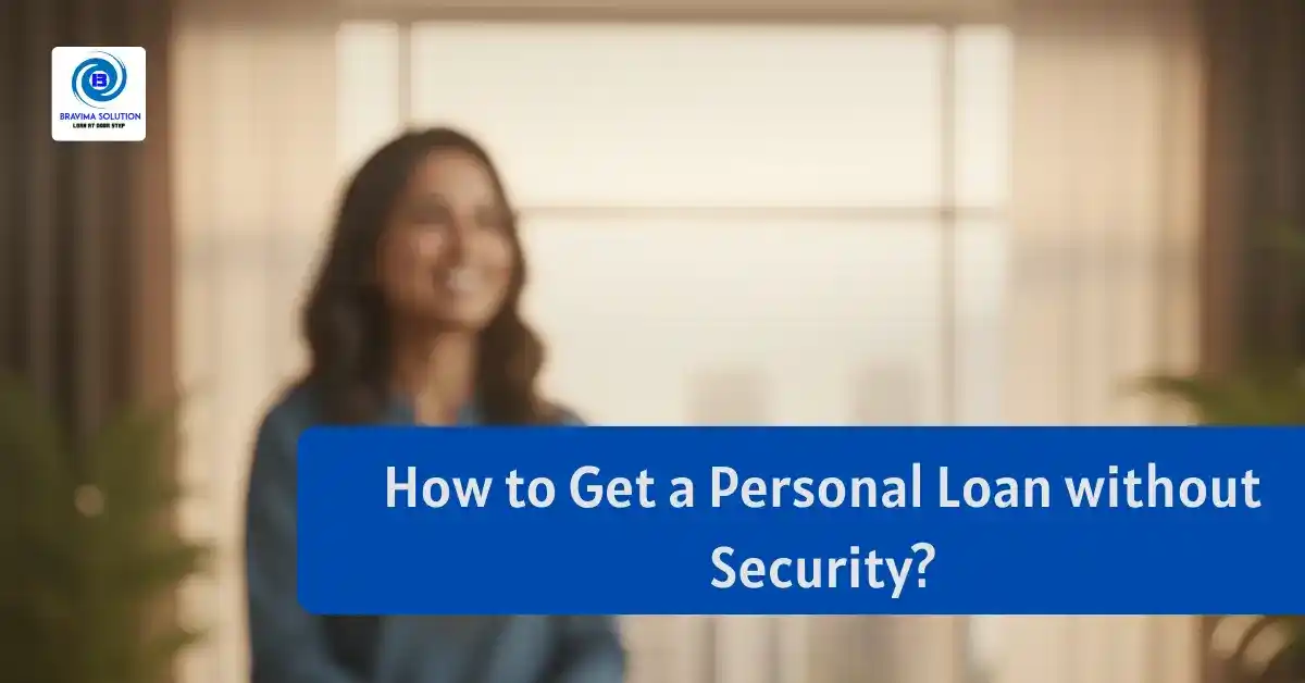 How to get a Personal Loan without Security image by Bravima Solution team