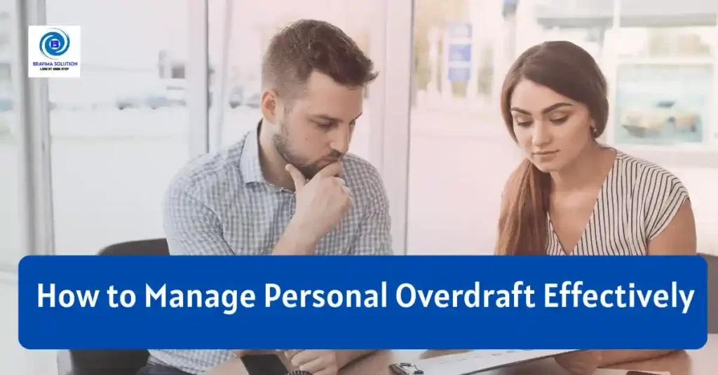 How to manage Personal Overdraft Effectively image by Bravima Solution team