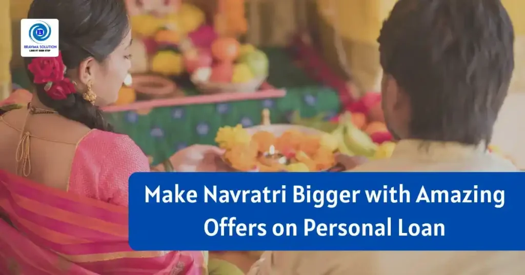 Make Navratri Bigger with Amazing Offers on Personal loan image by Bravima Solution Team